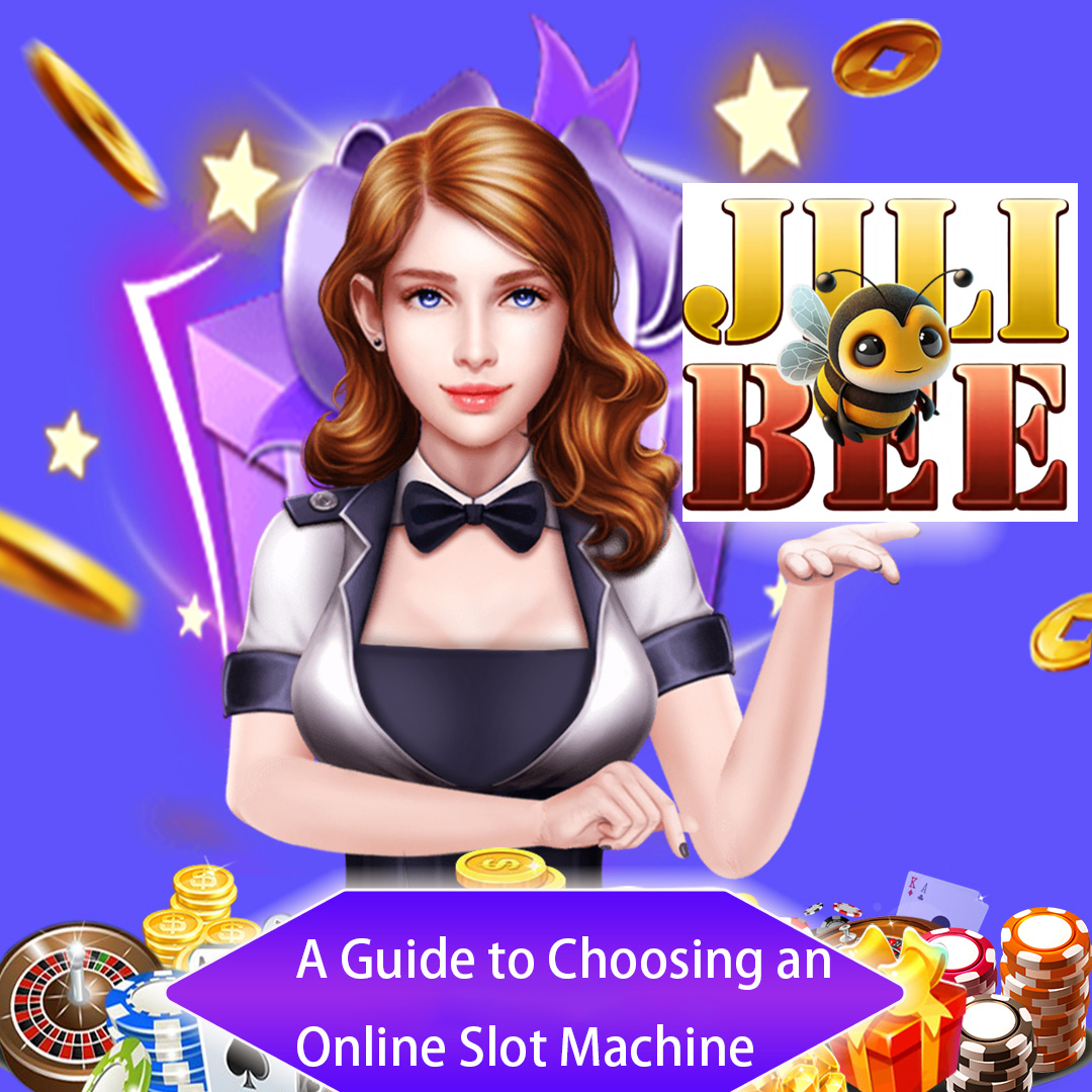A Guide to Choosing an Online Slot Machine