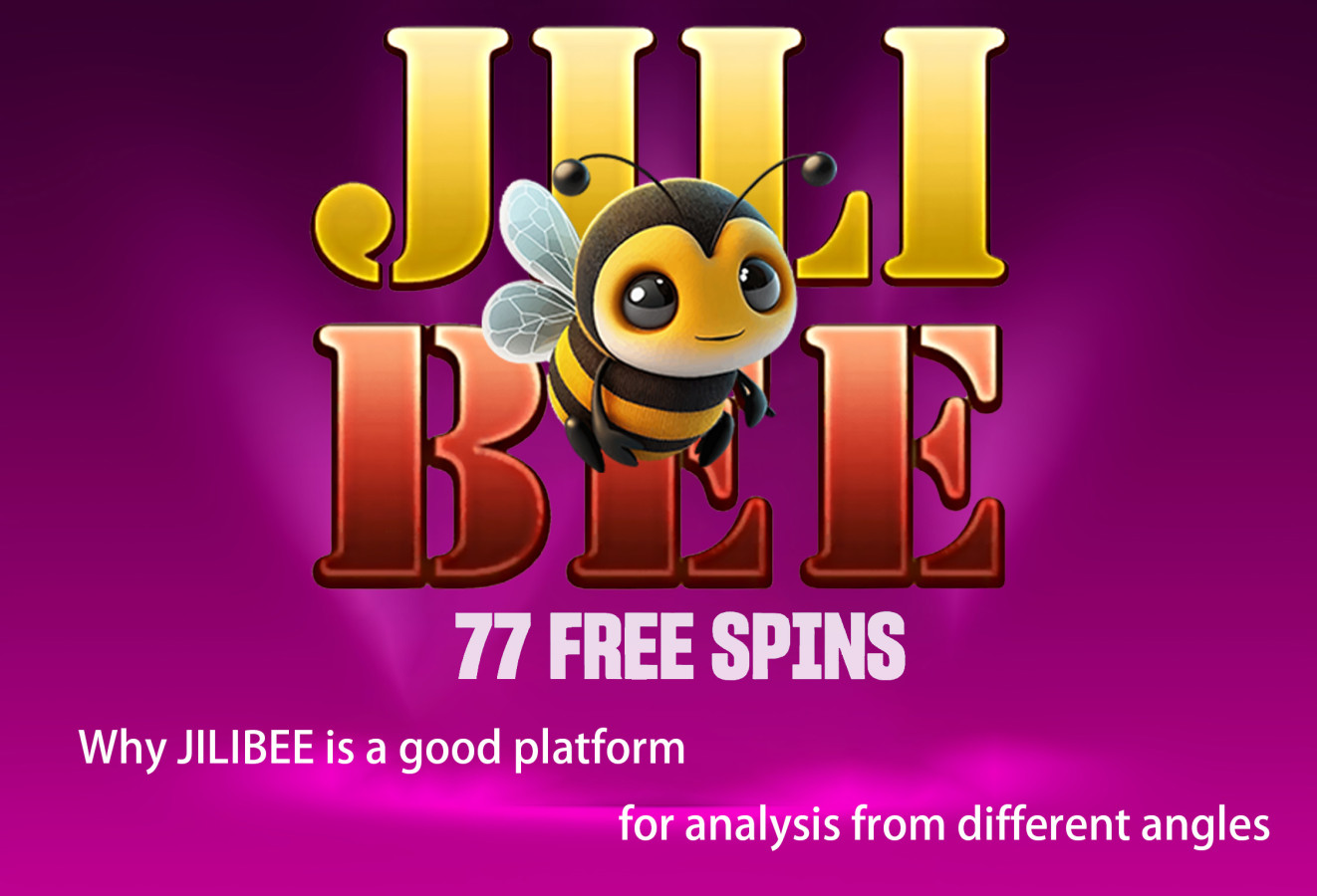 Why jilibee is a good platform for analysis from different angles